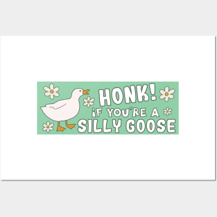 Honk If You're A Silly Goose Funny Meme Bumper Posters and Art